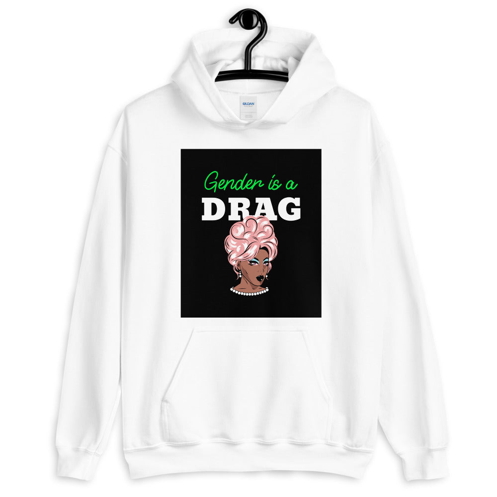 White hoodie with “Gender is a DRAG” text and pink-haired drag queen graphic
