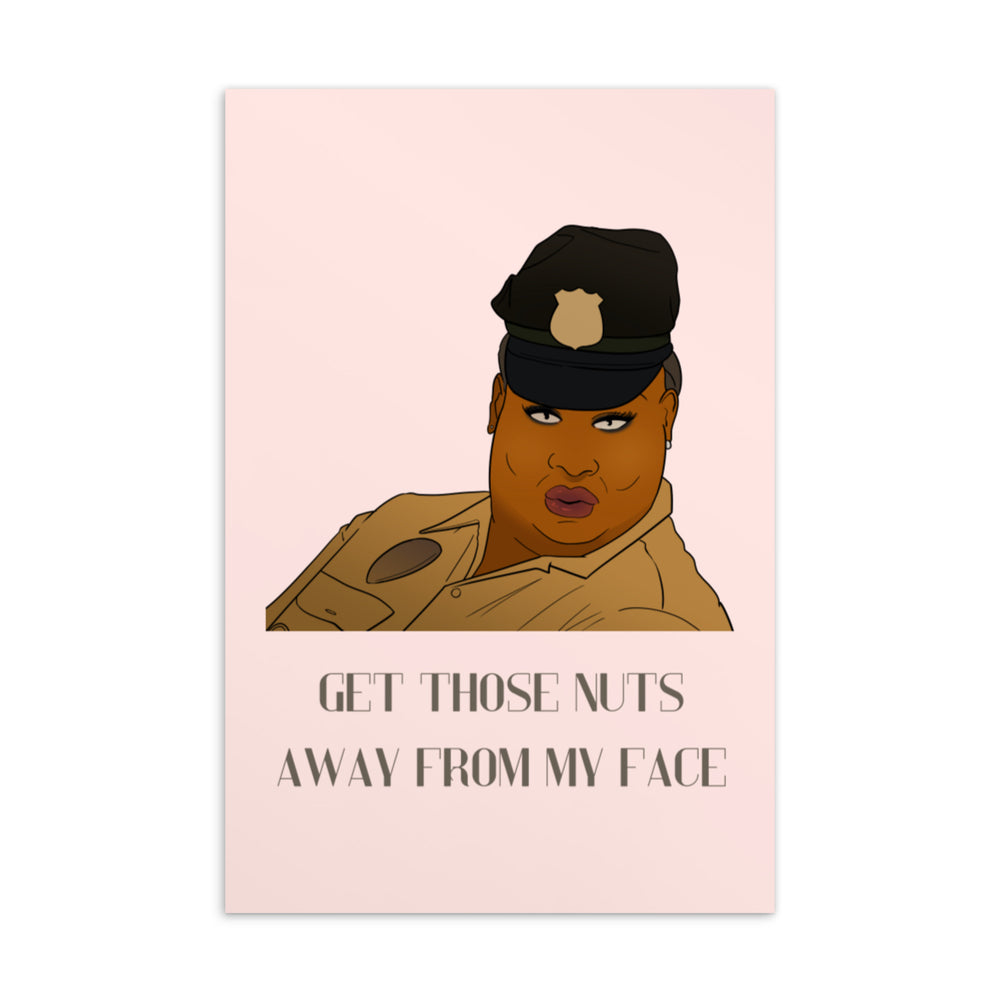 Pink postcard with a cartoon portrait and the text “GET THOSE NUTS AWAY FROM MY FACE.”