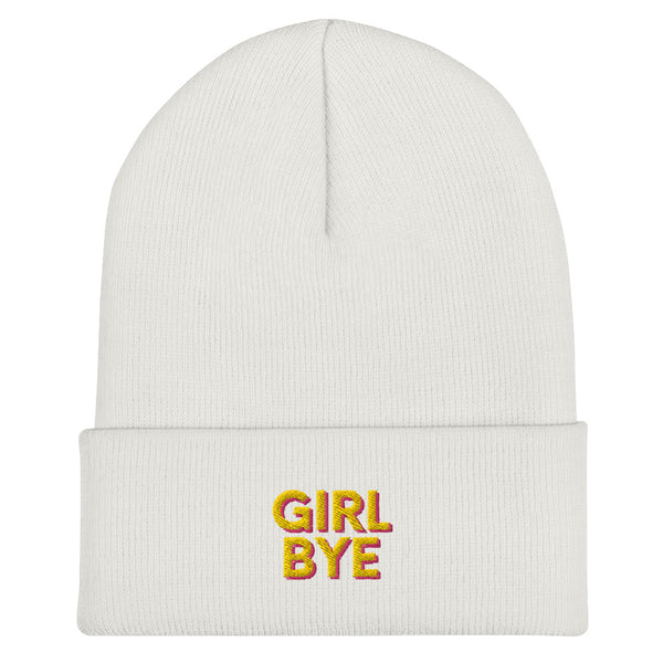 Front view of a white cuffed beanie with pink and yellow “GIRL BYE” lettering