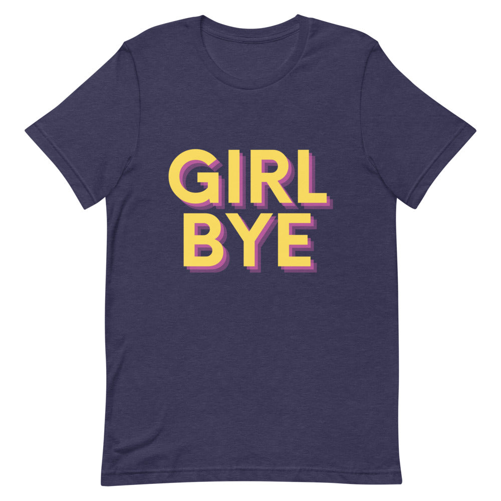 Front view of a dark navy T-shirt reading “GIRL BYE” in yellow and pink lettering
