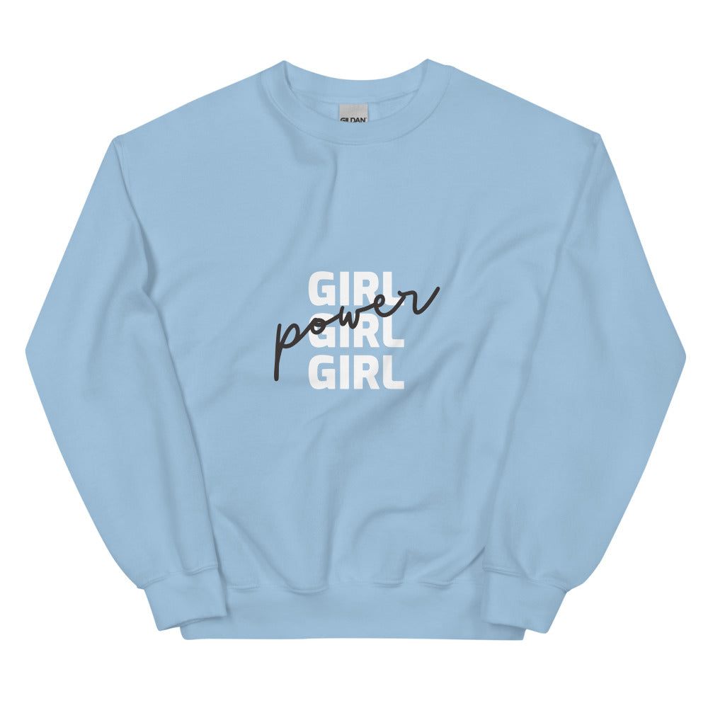 Light blue crewneck sweatshirt with white “GIRL GIRL GIRL” and black script “power” graphic