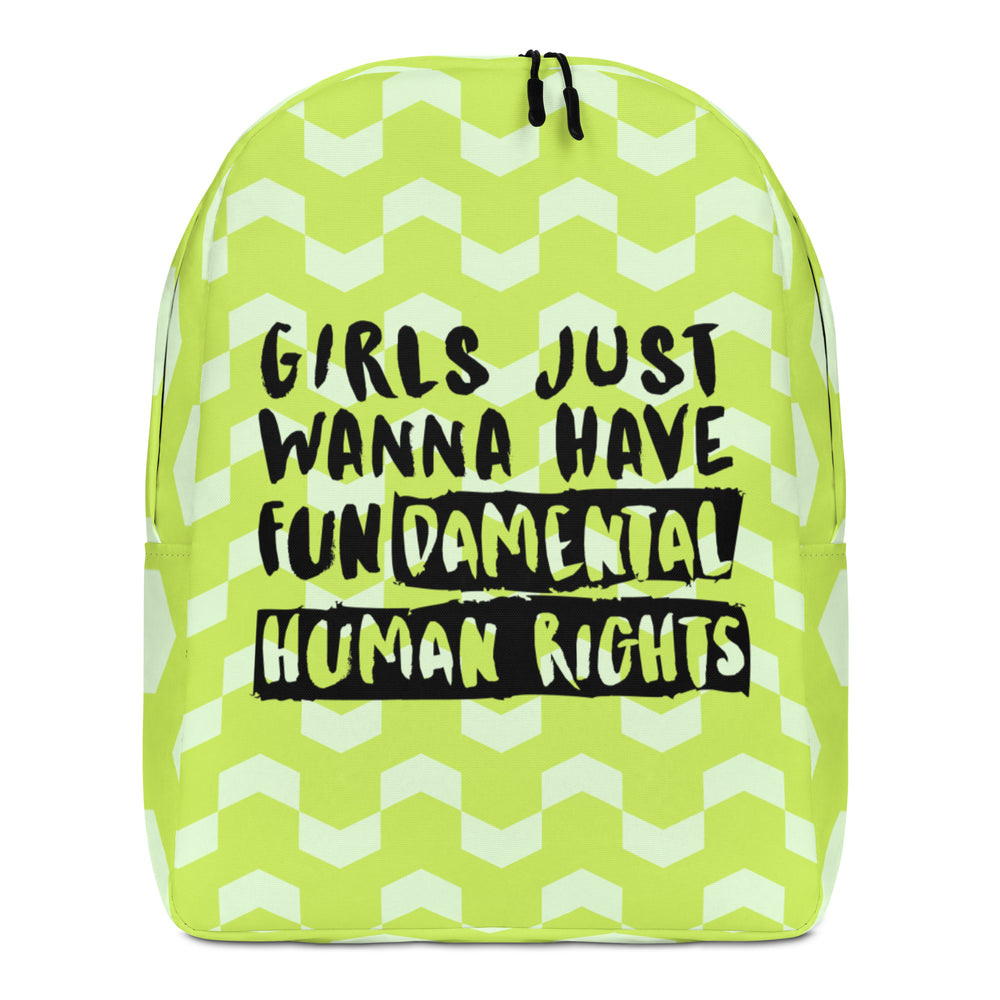 Front-facing lime green backpack reading “Girls Just Wanna Have Fundamental Human Rights”