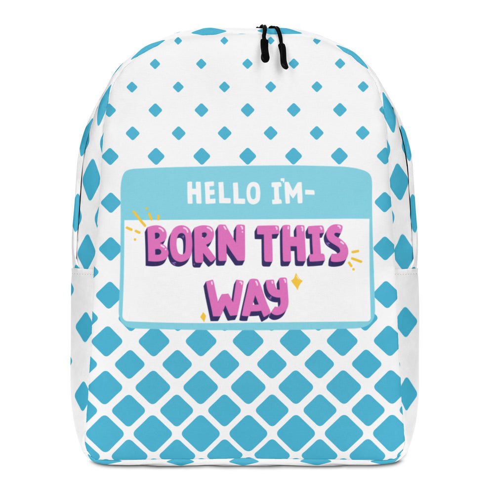 Front view of a white backpack with blue diamond pattern and “HELLO I’M-BORN THIS WAY” graphic