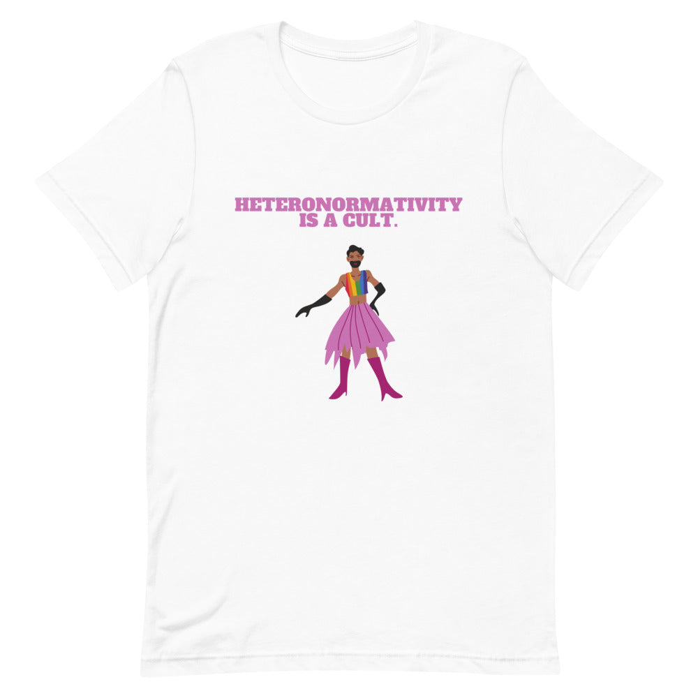 White T-shirt with pink “HETERONORMATIVITY IS A CULT.” slogan and illustrated drag performer