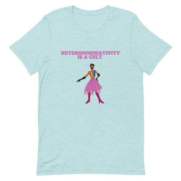 Light blue T-shirt with pink “HETERONORMATIVITY IS A CULT.” text and drag performer graphic