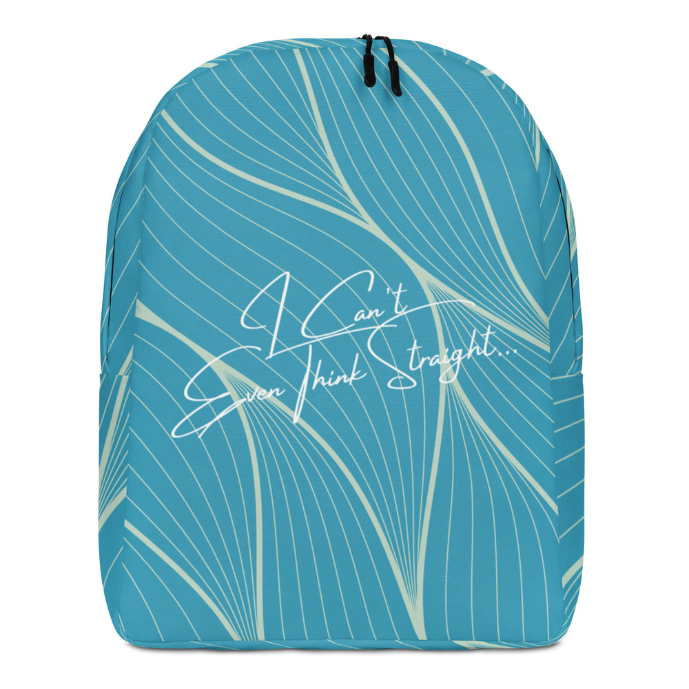 Front view of a teal backpack with cream fan lines and white script reading “I Can’t Even Think Straight...”
