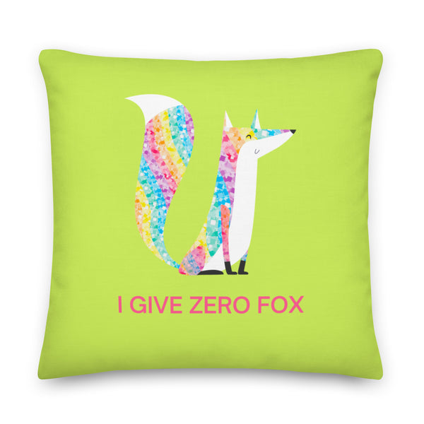 Front-facing lime green pillow with a colorful fox and pink “I GIVE ZERO FOX” text