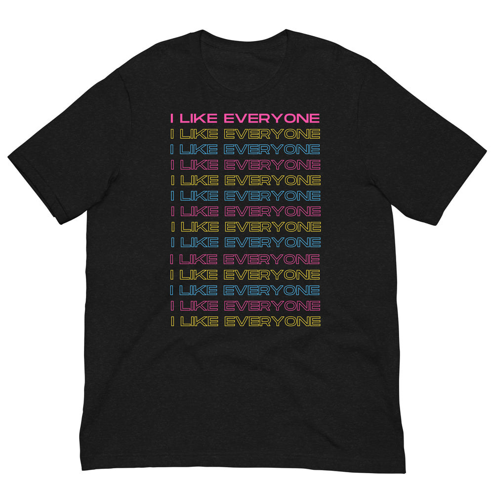 Front view of a black T-shirt reading “I LIKE EVERYONE” in repeated pink, yellow, and blue lines.