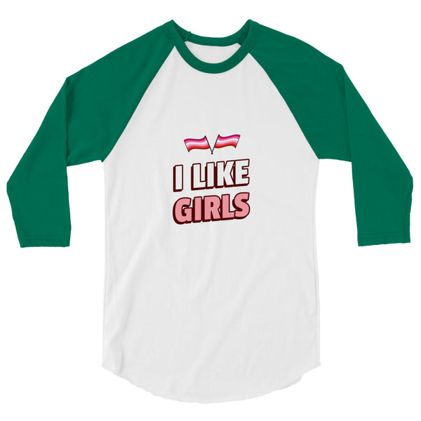 Flat-lay white and green raglan shirt reading “I LIKE GIRLS”