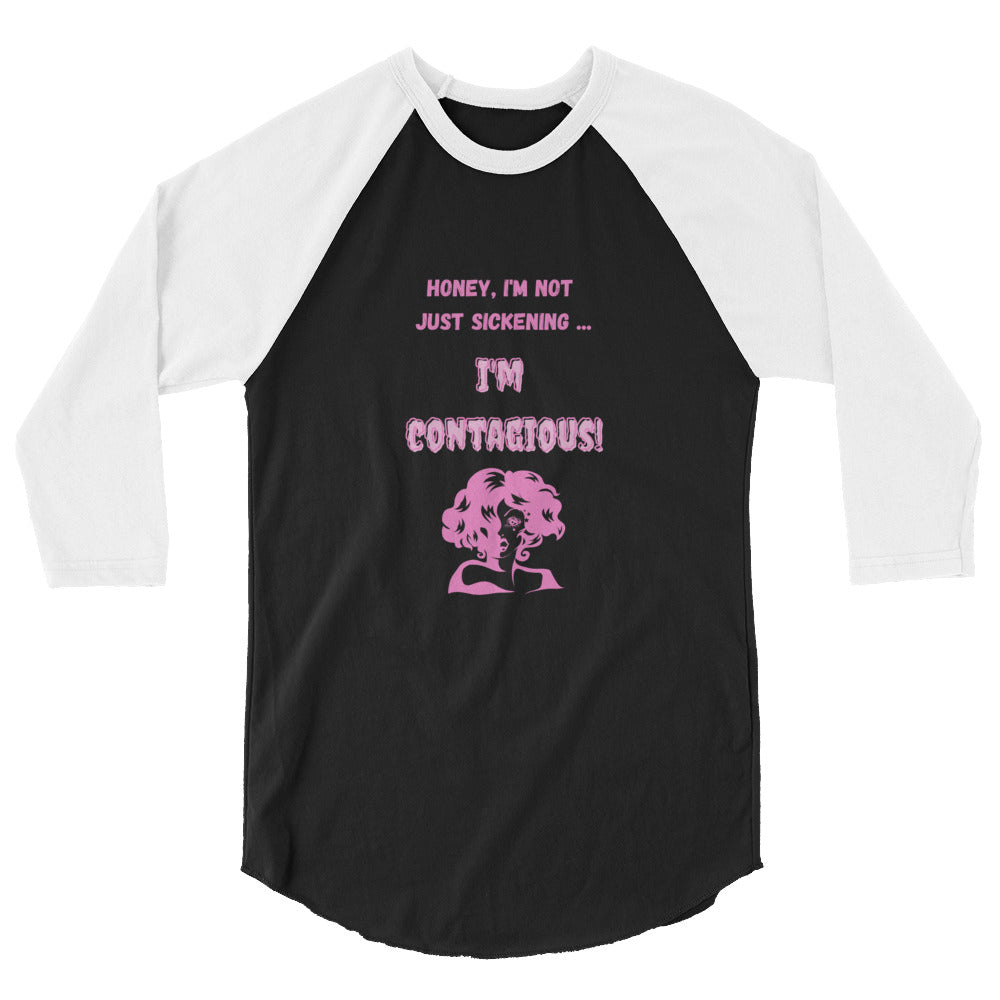 Front view of a black-and-white raglan shirt with pink “I’m Contagious!” graphic