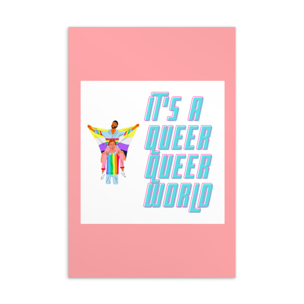 Pink postcard reading “It’s a queer queer world,” with two figures in rainbow clothing