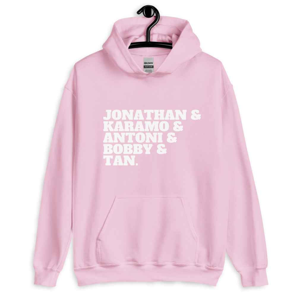 Pink pullover hoodie on a hanger with white text reading “JONATHAN & KARAMO & ANTONI & BOBBY & TAN.”