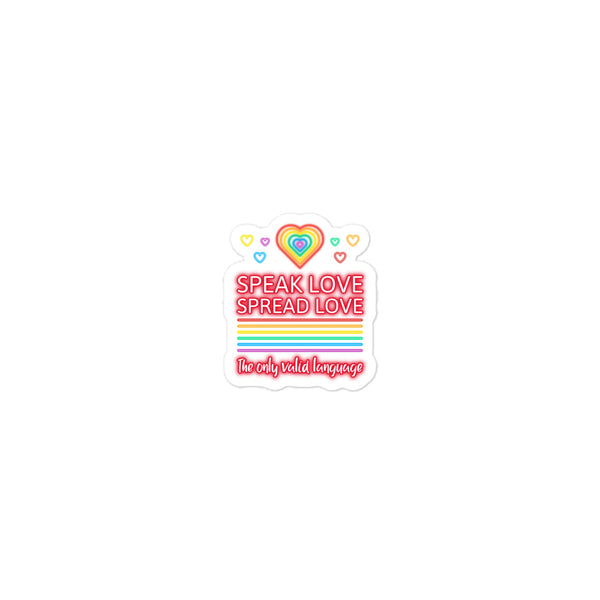  Speak Love Spread Love Bubble-Free Stickers by Queer In The World Originals sold by Queer In The World: The Shop - LGBT Merch Fashion