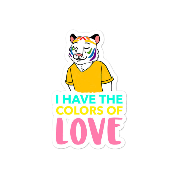  I Have The Colors Of Love Bubble-Free Stickers by Queer In The World Originals sold by Queer In The World: The Shop - LGBT Merch Fashion