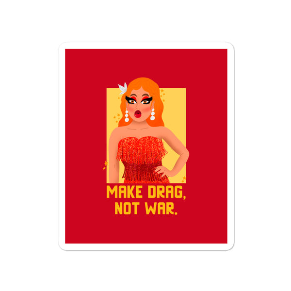  Make Drag Not War Bubble-Free Stickers by Queer In The World Originals sold by Queer In The World: The Shop - LGBT Merch Fashion