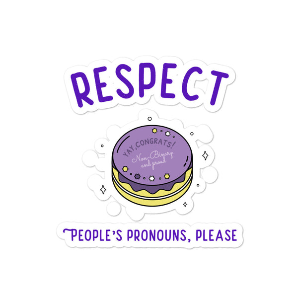  Respect People's Pronouns Please Bubble-Free Stickers by Queer In The World Originals sold by Queer In The World: The Shop - LGBT Merch Fashion