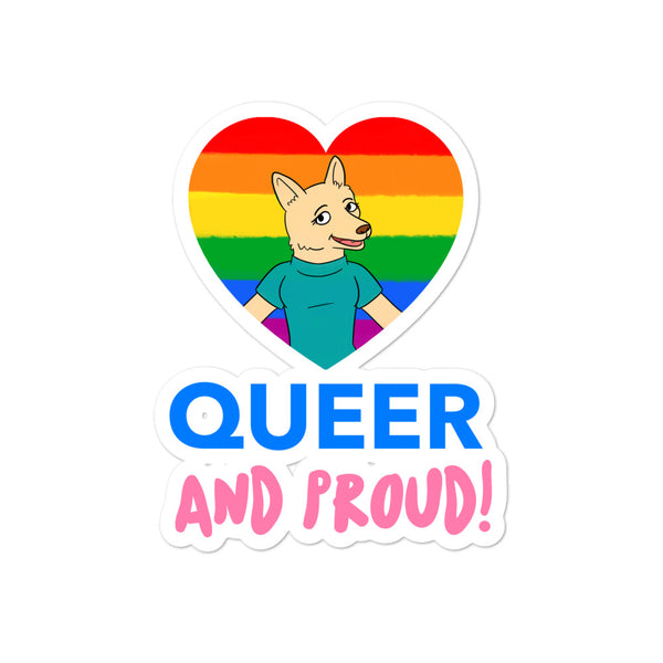  Queer And Proud Bubble-Free Stickers by Queer In The World Originals sold by Queer In The World: The Shop - LGBT Merch Fashion