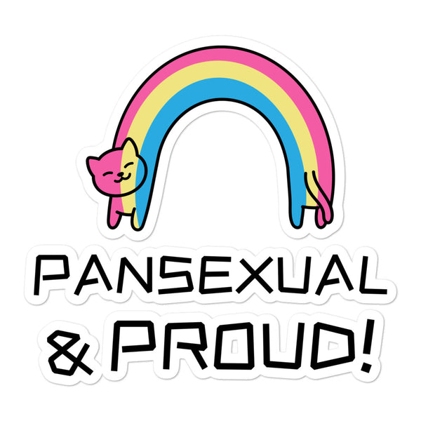 Pansexual pride sticker with a rainbow cat and “PANSEXUAL & PROUD!” lettering