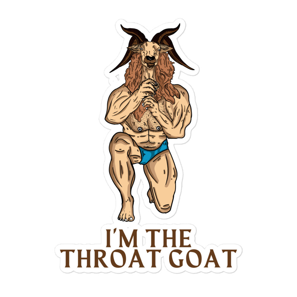 Sticker of a muscular goat-man in blue briefs above the words “I’M THE THROAT GOAT”