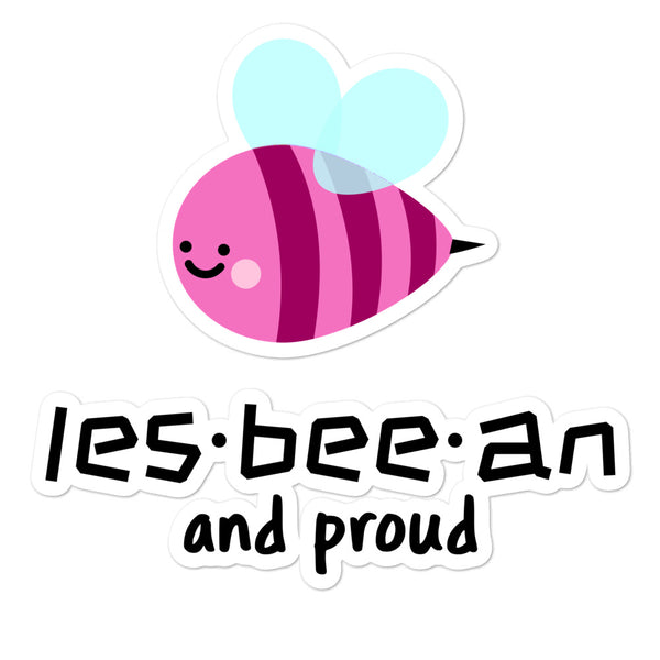  Les-Bee-An And Proud Bubble-Free Stickers by Queer In The World Originals sold by Queer In The World: The Shop - LGBT Merch Fashion