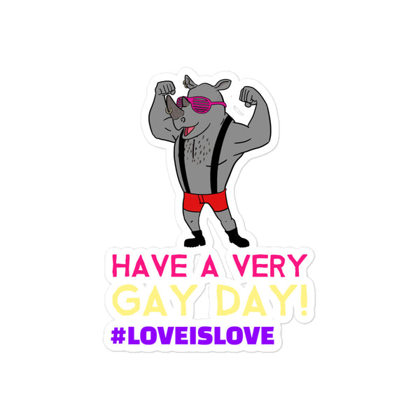  Have A Very Gay Day! Bubble-Free Stickers by Queer In The World Originals sold by Queer In The World: The Shop - LGBT Merch Fashion