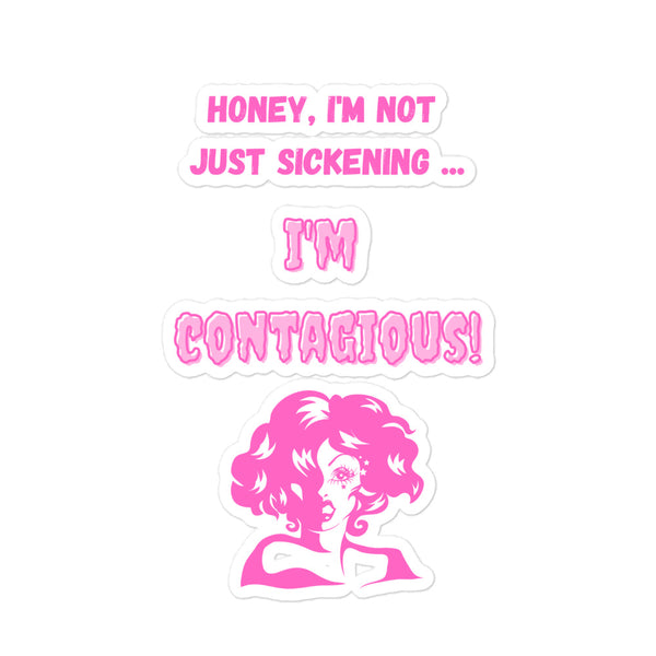  I'm Contagious Bubble-Free Stickers by Queer In The World Originals sold by Queer In The World: The Shop - LGBT Merch Fashion
