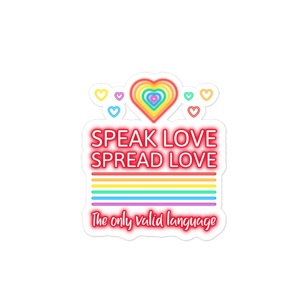  Speak Love Spread Love Bubble-Free Stickers by Queer In The World Originals sold by Queer In The World: The Shop - LGBT Merch Fashion