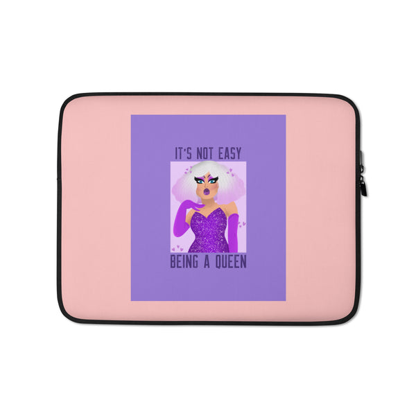  It's Not Easy Being A Queen Laptop Sleeve by Queer In The World Originals sold by Queer In The World: The Shop - LGBT Merch Fashion