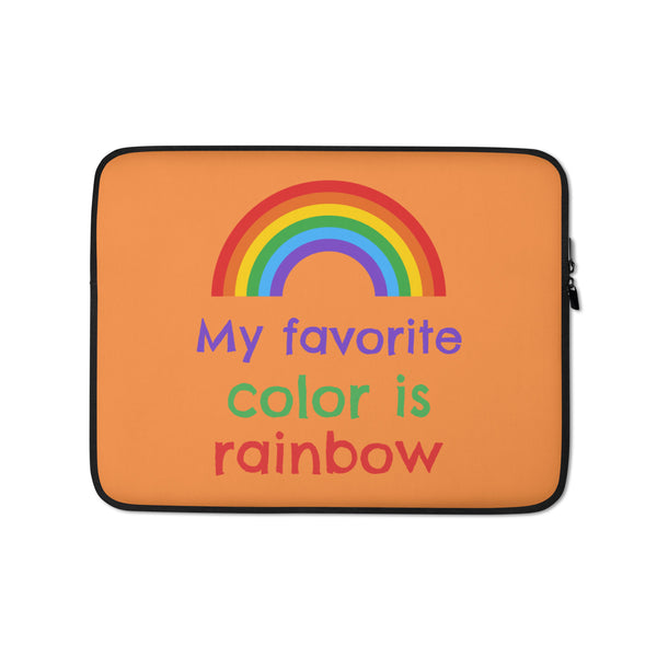  My Favourite Color Is Rainbow  Laptop Sleeve by Queer In The World Originals sold by Queer In The World: The Shop - LGBT Merch Fashion