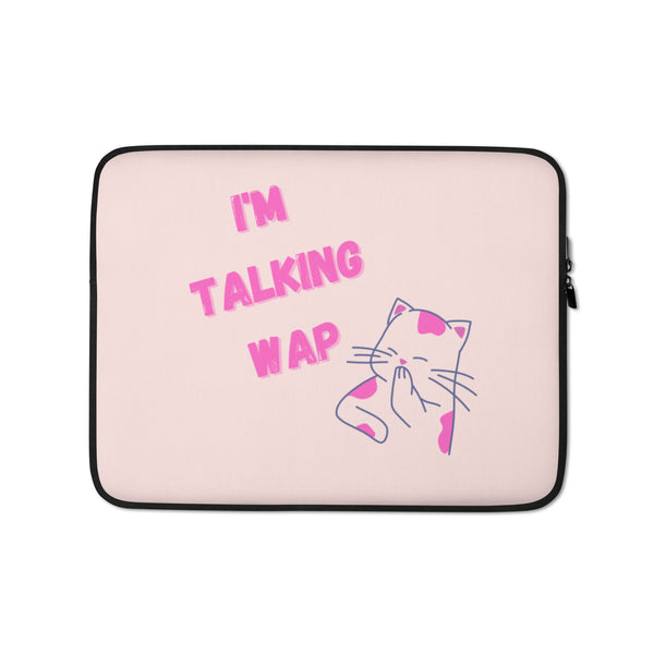  I'm Talking WAP!  Laptop Sleeve by Queer In The World Originals sold by Queer In The World: The Shop - LGBT Merch Fashion