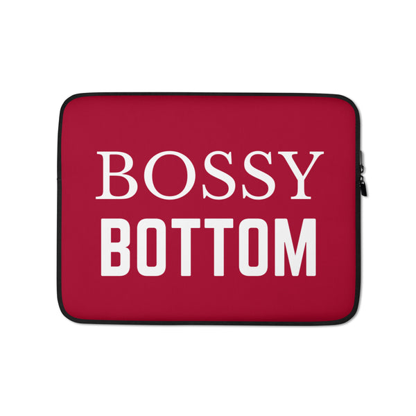  Bossy Bottom Laptop Sleeve by Queer In The World Originals sold by Queer In The World: The Shop - LGBT Merch Fashion