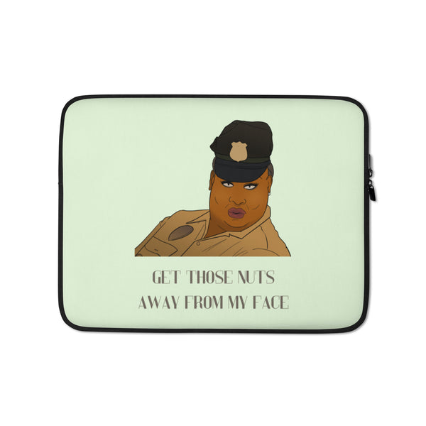  Get Those Nuts Away From My Face! (Latrice Royale) Laptop Sleeve by Queer In The World Originals sold by Queer In The World: The Shop - LGBT Merch Fashion