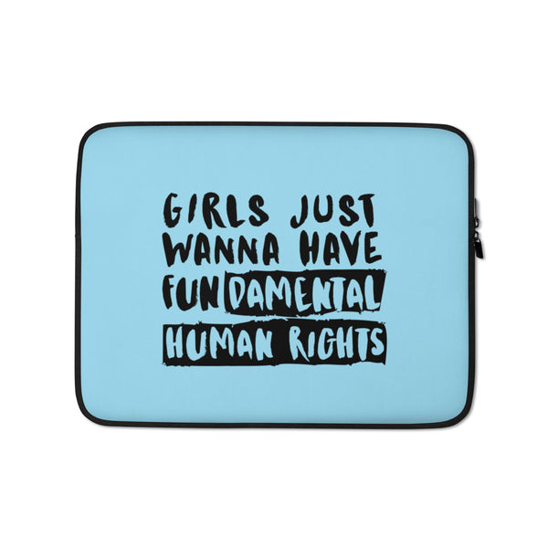  Girls Just Wanna Have Fundamental Human Rights Laptop Sleeve by Queer In The World Originals sold by Queer In The World: The Shop - LGBT Merch Fashion