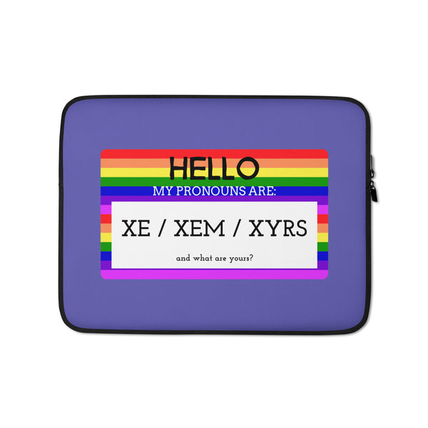  Hello My Pronouns Are Xe / Xem / Xyrs Laptop Sleeve by Queer In The World Originals sold by Queer In The World: The Shop - LGBT Merch Fashion