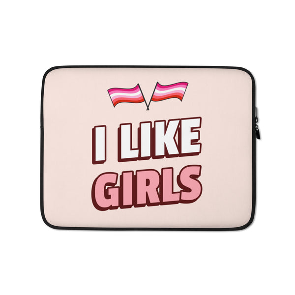  I Like Girls Laptop Sleeve by Queer In The World Originals sold by Queer In The World: The Shop - LGBT Merch Fashion