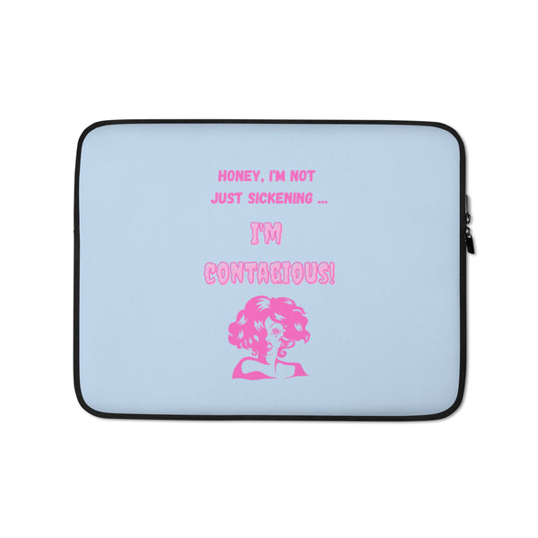  I'm Contagious Laptop Sleeve by Queer In The World Originals sold by Queer In The World: The Shop - LGBT Merch Fashion