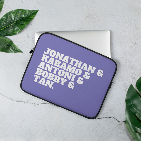  Jonathan & Karamo & Antoni & Bobby & Tan Laptop Sleeve by Queer In The World Originals sold by Queer In The World: The Shop - LGBT Merch Fashion