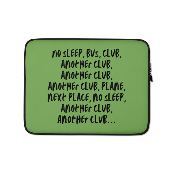  No Sleep, Bus, Club, Another Club Laptop Sleeve by Queer In The World Originals sold by Queer In The World: The Shop - LGBT Merch Fashion