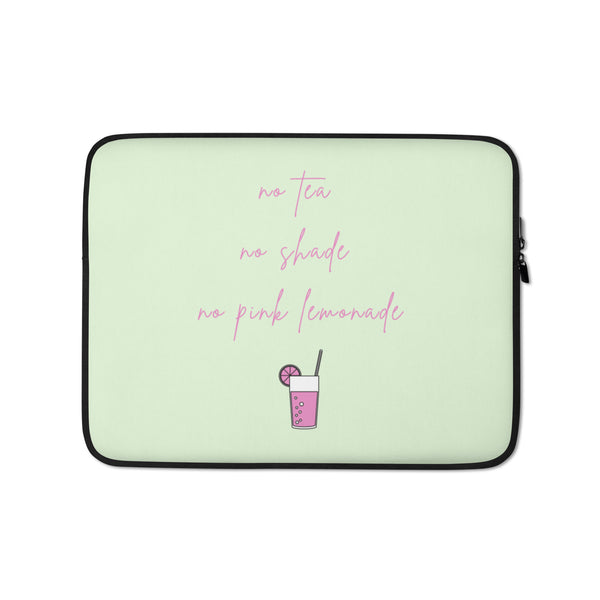  No Tea No Shade No Pink Lemonade Laptop Sleeve by Queer In The World Originals sold by Queer In The World: The Shop - LGBT Merch Fashion