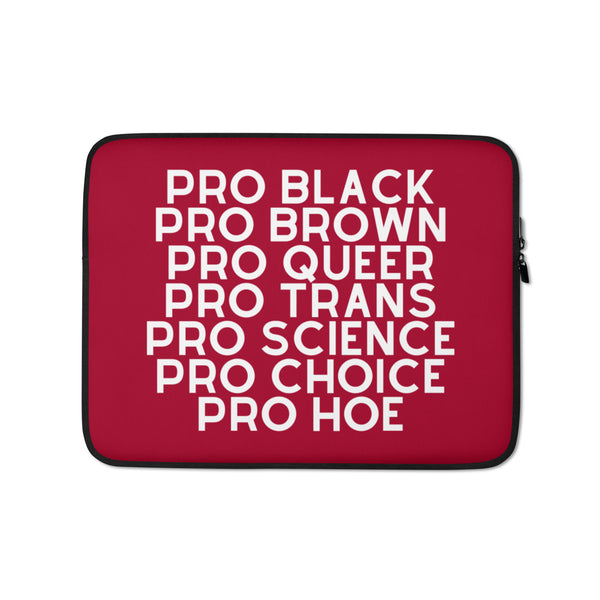  Pro Hoe Laptop Sleeve by Queer In The World Originals sold by Queer In The World: The Shop - LGBT Merch Fashion