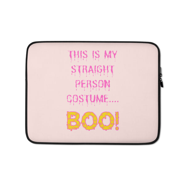  This Is My Straight Person ...Boo! Laptop Sleeve by Queer In The World Originals sold by Queer In The World: The Shop - LGBT Merch Fashion