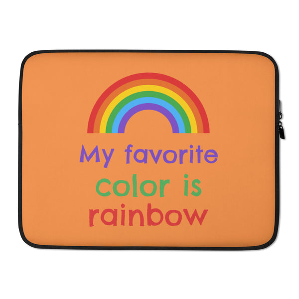 Orange laptop sleeve with a rainbow graphic and the words “My favorite color is rainbow”