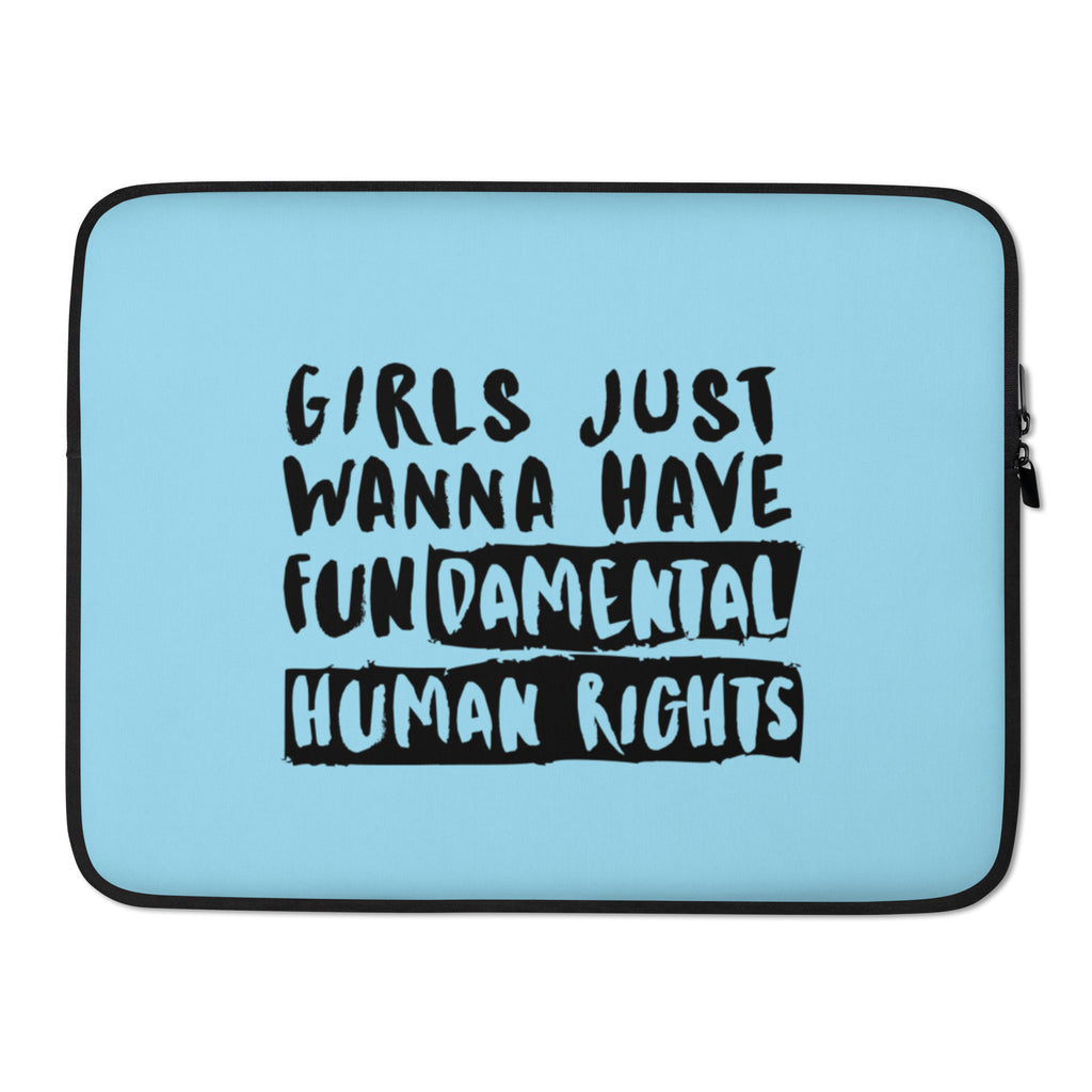  Girls Just Wanna Have Fundamental Human Rights Laptop Sleeve by Queer In The World Originals sold by Queer In The World: The Shop - LGBT Merch Fashion