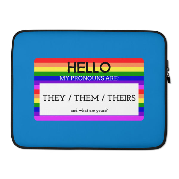  Hello My Pronouns Are They / Them / Theirs Laptop Sleeve by Queer In The World Originals sold by Queer In The World: The Shop - LGBT Merch Fashion