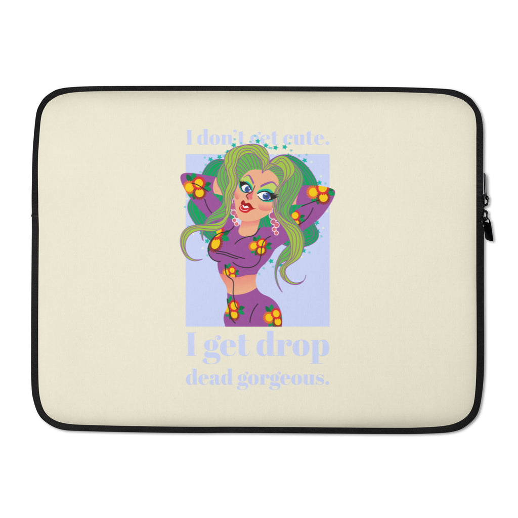  I Get Drop Dead Gorgeous Laptop Sleeve by Queer In The World Originals sold by Queer In The World: The Shop - LGBT Merch Fashion
