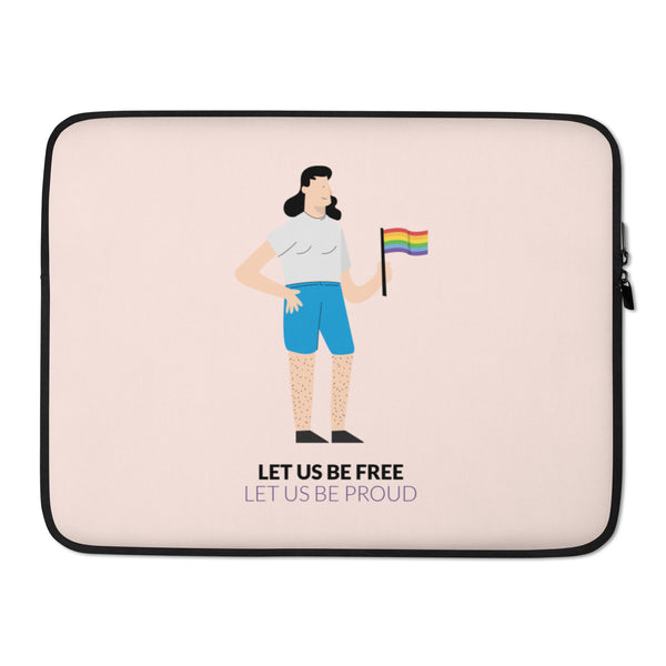 Front view of a pale pink laptop sleeve showing a person holding a rainbow flag and “LET US BE FREE LET US BE PROUD.”