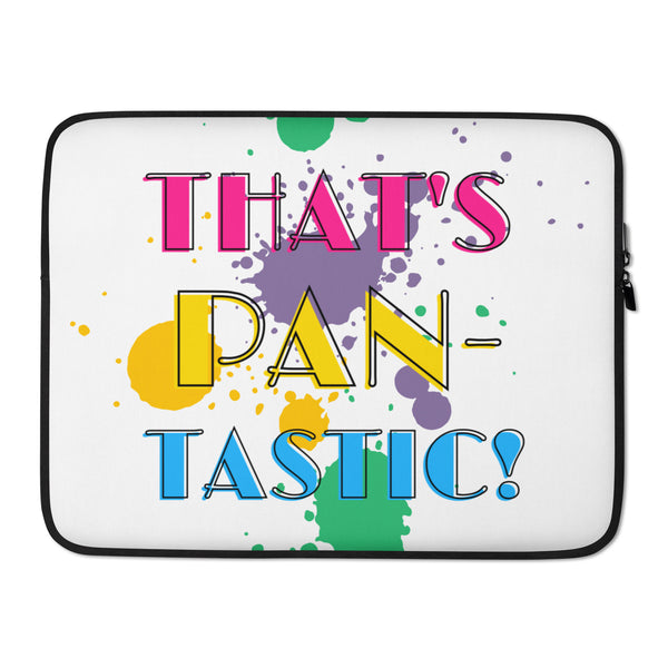 Front view of a laptop sleeve reading “THAT’S PAN-TASTIC!” over colorful paint splatters