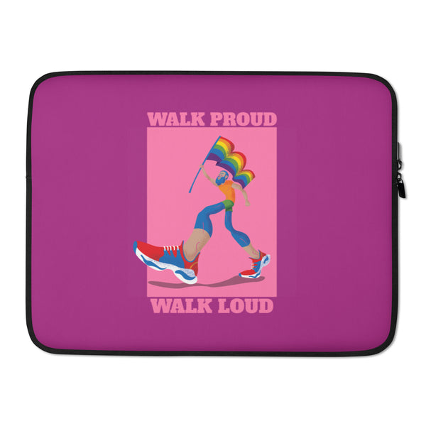  Walk Proud Walk Loud Laptop Sleeve by Queer In The World Originals sold by Queer In The World: The Shop - LGBT Merch Fashion