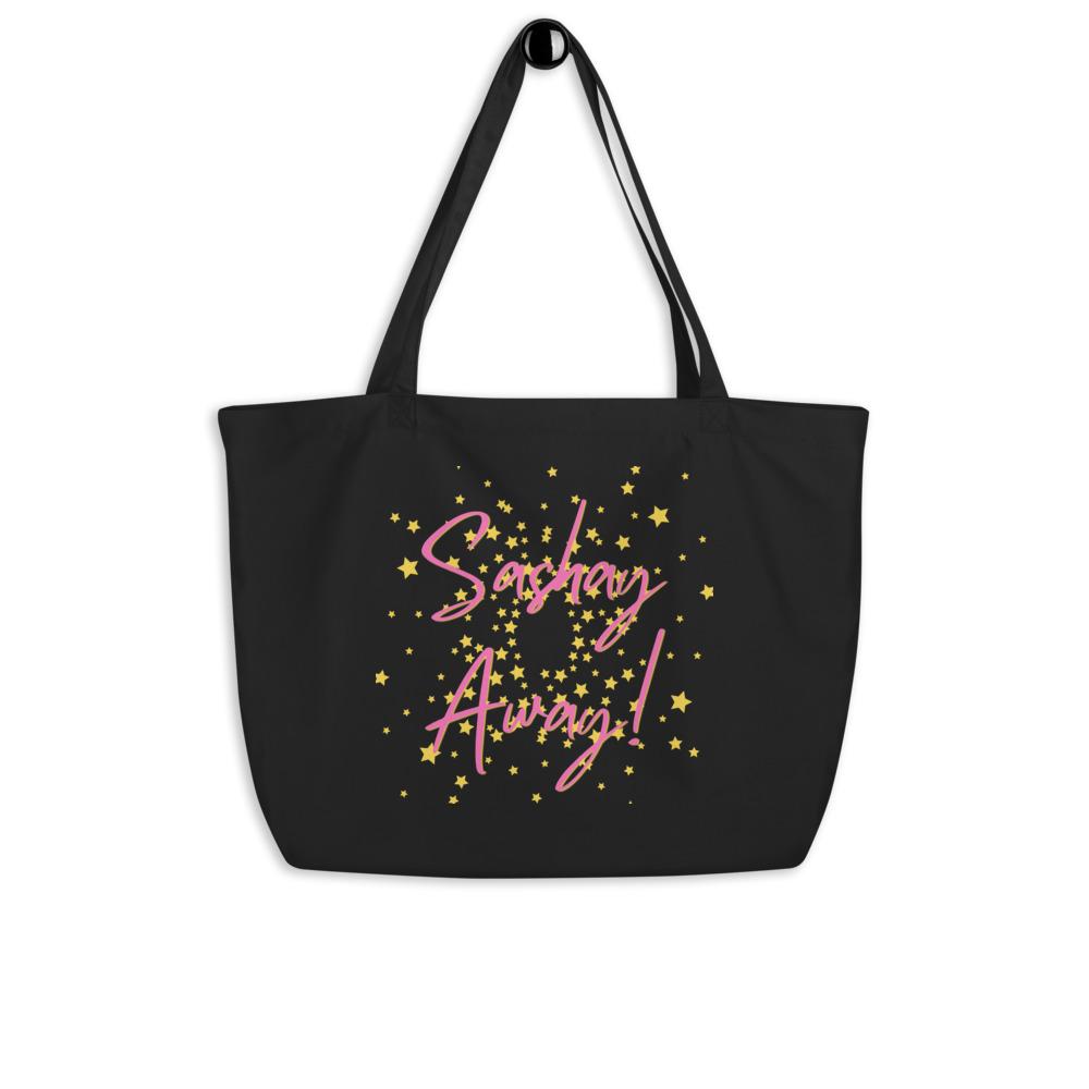 Black organic tote bag with pink “Sashay Away!” lettering and yellow stars