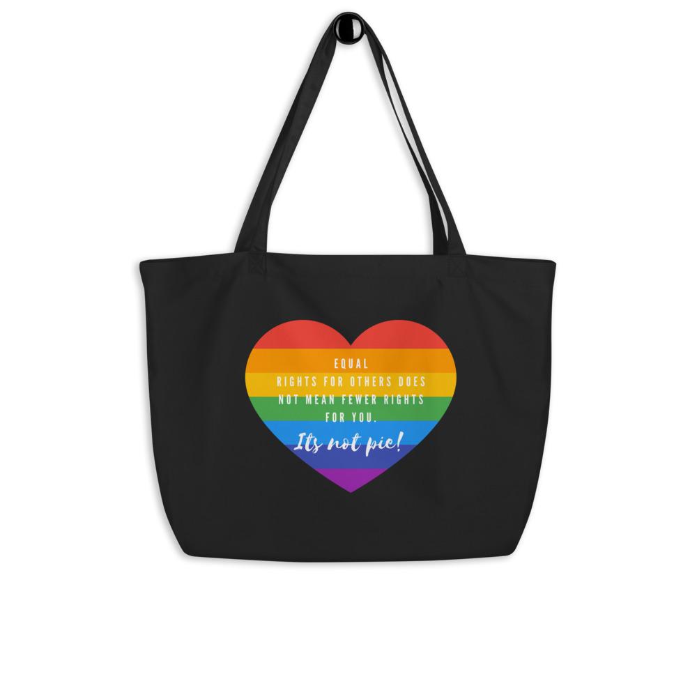 Black organic tote bag with rainbow heart reading “Equal rights for others does not mean fewer rights for you.”